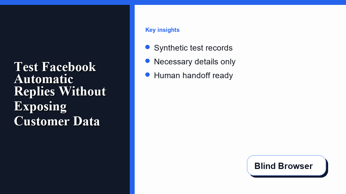 Privacy-first Facebook automatic reply test plan with safe records and human review